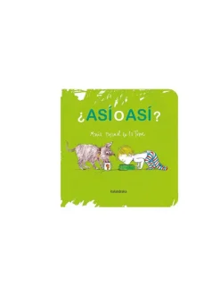 Kalandraka Cuento ¿Así o así? de