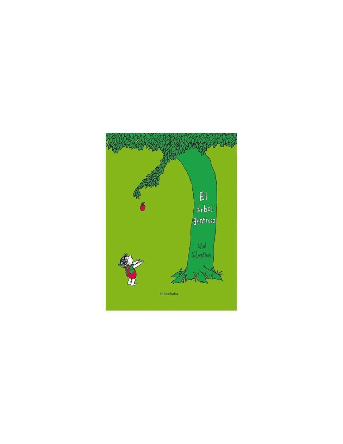 Kalandraka Cuento El Árbol Generoso de